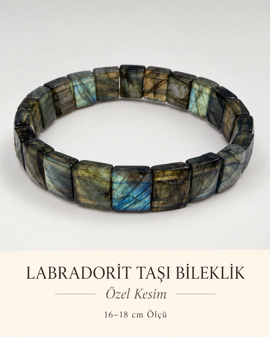 ÖZEL KESİM DOĞAL LABRADORİT BİLEKLİK – 16–18 CM